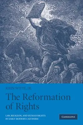 La reforma de los derechos - The Reformation of Rights