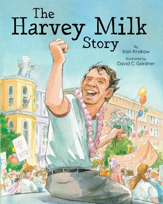 La historia de Harvey Milk - The Harvey Milk Story