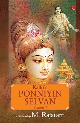 Kalki's Ponniyin Selvan Vol. 1 - Kalki's Ponniyin Selvan Vol 1