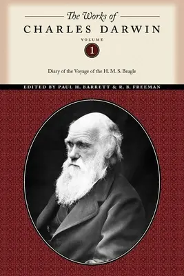 Las obras de Charles Darwin, Volumen 1: Diario de viaje del H. M. S. Beagle - The Works of Charles Darwin, Volume 1: Diary of the Voyage of the H. M. S. Beagle