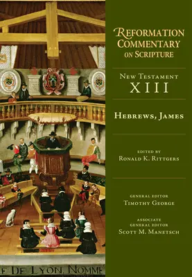 Hebreos, Santiago: NT Volumen 13 - Hebrews, James: NT Volume 13