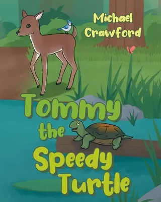 Tommy, la tortuga veloz - Tommy the Speedy Turtle
