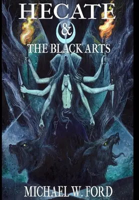 Hécate y las Artes Negras: Liber Necromantia - Hecate & The Black Arts: Liber Necromantia