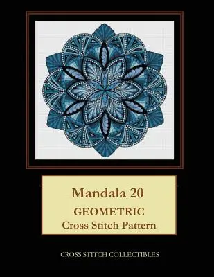 Mandala 20: Patrón de punto de cruz geométrico - Mandala 20: Geometric Cross Stitch Pattern