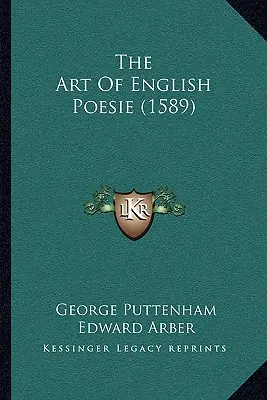 El arte de la poesía inglesa (1589) - The Art Of English Poesie (1589)