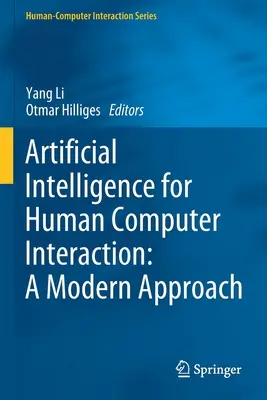 Inteligencia Artificial para la Interacción Persona-Ordenador: Un enfoque moderno - Artificial Intelligence for Human Computer Interaction: A Modern Approach