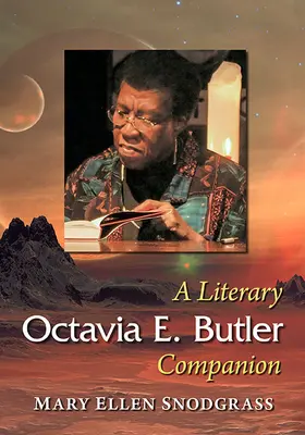 Octavia E. Butler Un compañero literario - Octavia E. Butler: A Literary Companion