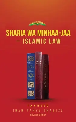 Sharia Wa Minhaa-Jaa-Ley islámica - Sharia Wa Minhaa-Jaa-Islamic Law