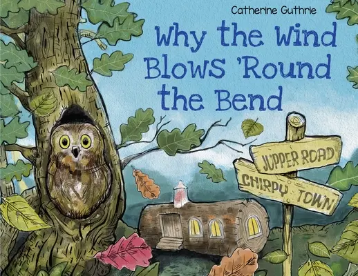 Por qué sopla el viento - Why the Wind Blows 'Round the Bend