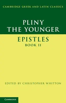 Plinio el Joven: 'Epístolas' Libro II - Pliny the Younger: 'Epistles' Book II