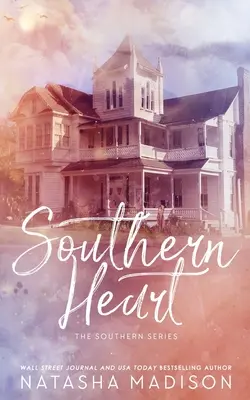 Southern Heart (Edición especial en rústica) - Southern Heart (Special Edition Paperback)