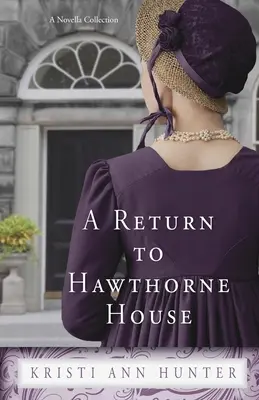 Regreso a Hawthorne House - A Return to Hawthorne House