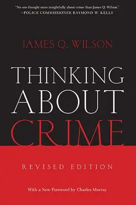 Pensar el crimen - Thinking About Crime