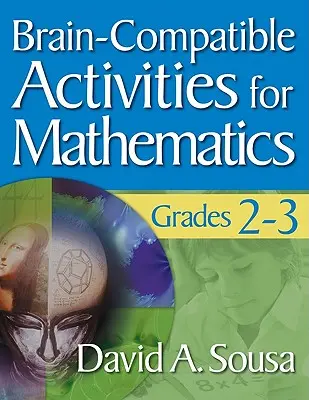 Actividades compatibles con el cerebro para matemáticas, Grados 2-3 - Brain-Compatible Activities for Mathematics, Grades 2-3