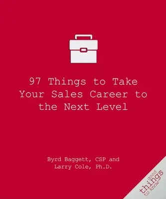 97 cosas para llevar tu carrera de ventas al siguiente nivel - 97 Things to Take Your Sales Career to the Next Level