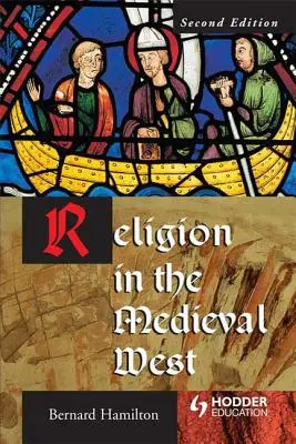 La religión en el Occidente medieval - Religion in the Medieval West