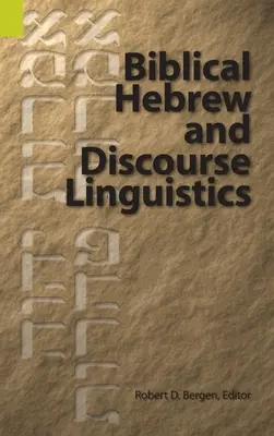 Hebreo bíblico y lingüística del discurso - Biblical Hebrew and Discourse Linguistics