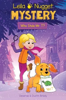 Misterio de Leila y Nugget: ¿Quién robó a Mr. T? Volumen 1 - Leila & Nugget Mystery: Who Stole Mr. T? Volume 1