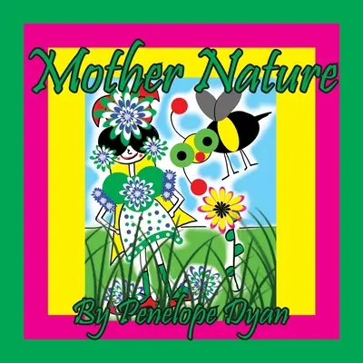 Madre Naturaleza - Mother Nature