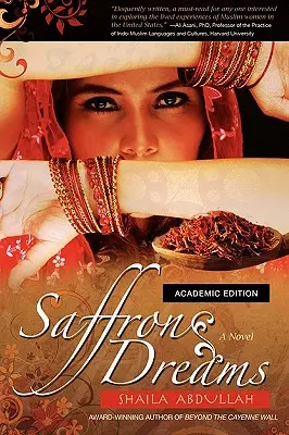 Sueños de azafrán (Edición académica) - Saffron Dreams (Academic Edition)