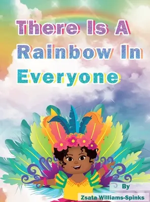 Hay un arco iris en todos - There Is A Rainbow In Everyone