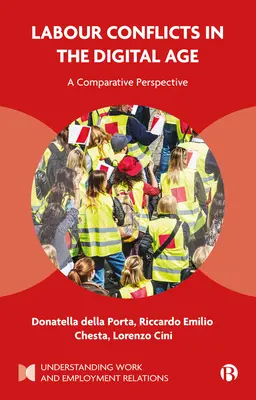 Conflictos laborales en la era digital: Una perspectiva comparada - Labour Conflicts in the Digital Age: A Comparative Perspective