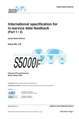 S5000F, Especificación internacional para la realimentación de datos en servicio, Issue 3.0 (Part 1/2): S-Series 2021 Block Release - S5000F, International specification for in-service data feedback, Issue 3.0 (Part 1/2): S-Series 2021 Block Release