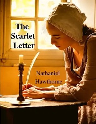 La letra escarlata: Una novela clásica superventas - The Scarlet Letter: A Bestseller Classic Novel