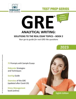 GRE Analytical Writing: Soluciones a los verdaderos temas de ensayo - Libro 2 - GRE Analytical Writing: Solutions to the Real Essay Topics - Book 2