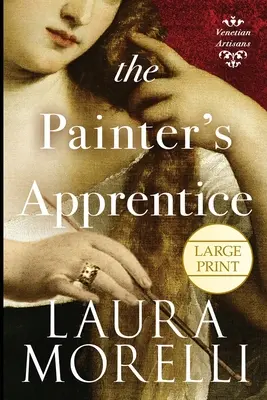 El aprendiz de pintor: Una novela de la Venecia del siglo XVI - The Painter's Apprentice: A Novel of 16th-Century Venice