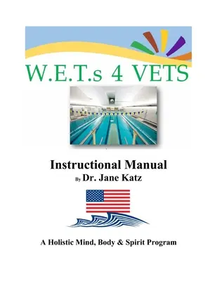 Manual de instrucciones W.E.T.s 4 VETS - W.E.T.s 4 VETS Instructional Manual