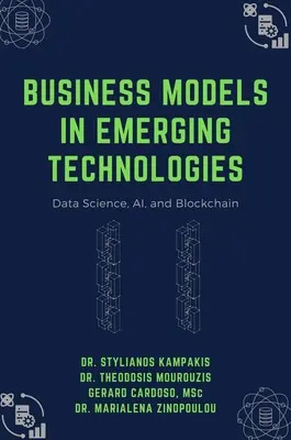 Modelos de negocio en tecnologías emergentes: Ciencia de datos, IA y Blockchain - Business Models in Emerging Technologies: Data Science, AI, and Blockchain