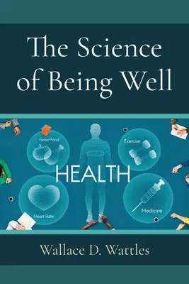 La ciencia de estar bien - The Science of Being Well