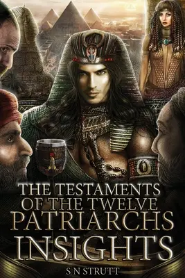 Los Testamentos de los Doce Patriarcas Perspectivas - The Testaments of the Twelve Patriarchs Insights