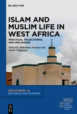 Islam y vida musulmana en África Occidental - Islam and Muslim Life in West Africa