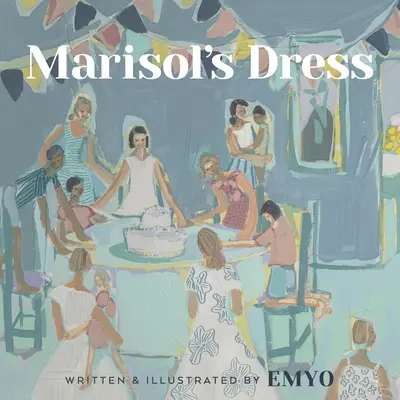 El vestido de Marisol - Marisol's Dress