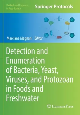 Detección y recuento de bacterias, levaduras, virus y protozoos en alimentos y agua dulce - Detection and Enumeration of Bacteria, Yeast, Viruses, and Protozoan in Foods and Freshwater