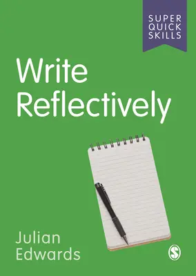 Escribir reflexivamente - Write Reflectively