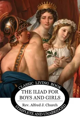 La Ilíada para niños y niñas - The Iliad for Boys and Girls