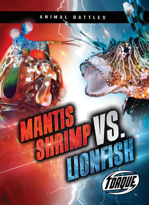 Camarón mantis contra pez león - Mantis Shrimp vs. Lionfish