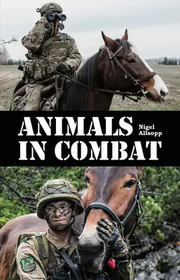 Animales de combate - Animals in Combat