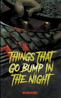 Cosas que pasan de noche - Things that go Bump in the Night