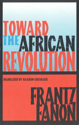 Hacia la revolución africana - Toward the African Revolution