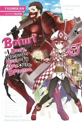 Bofuri: No quiero que me hagan daño, así que maximizaré mi defensa, Vol. 7 (Novela ligera) - Bofuri: I Don't Want to Get Hurt, So I'll Max Out My Defense., Vol. 7 (Light Novel)