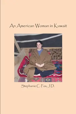 Una americana en Kuwait - An American Woman in Kuwait