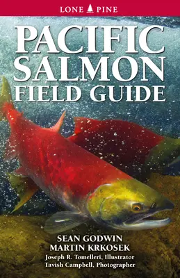 Guía de campo del salmón del Pacífico - Pacific Salmon Field Guide