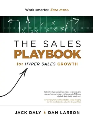 El libro de jugadas de las ventas: para un hipercrecimiento de las ventas - The Sales Playbook: for Hyper Sales Growth