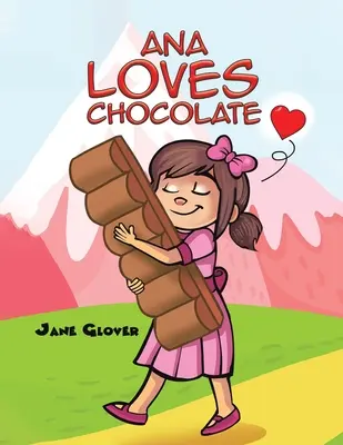 Ana ama el chocolate - Ana Loves Chocolate