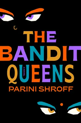 Las reinas bandoleras - The Bandit Queens