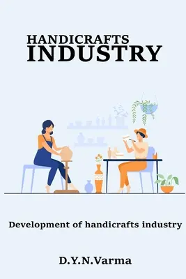 desarrollo de la industria artesanal - development of handicrafts industry